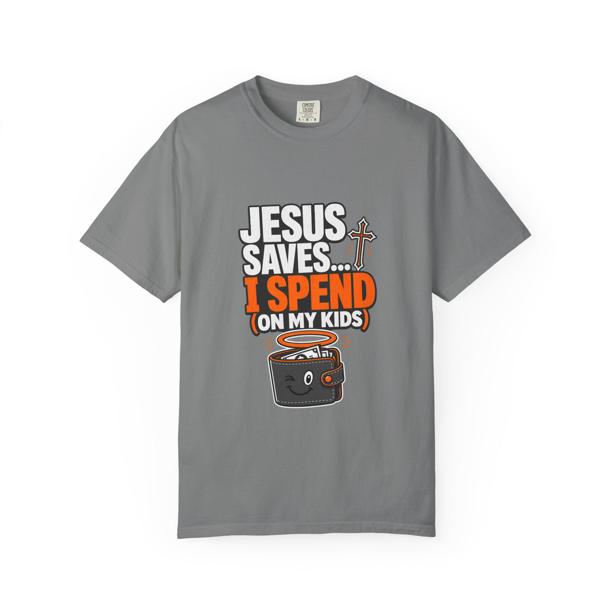 Jesus Saves I Spend On My Kids T-Shirt — Funny Christian Parent Tee - Maxx7Designs