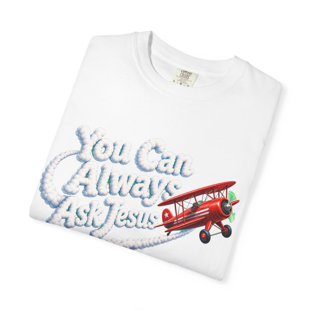 You Can Always Ask Jesus T-Shirt — Retro Biplane Skywriting Christian Tee - Maxx7Designs