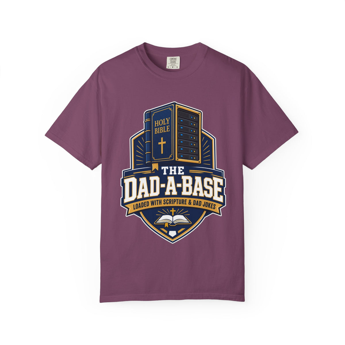 Dad-A-Base Christian T-Shirt — "The Dad-A-Base" Bible & Dad Jokes Design - Maxx7Designs