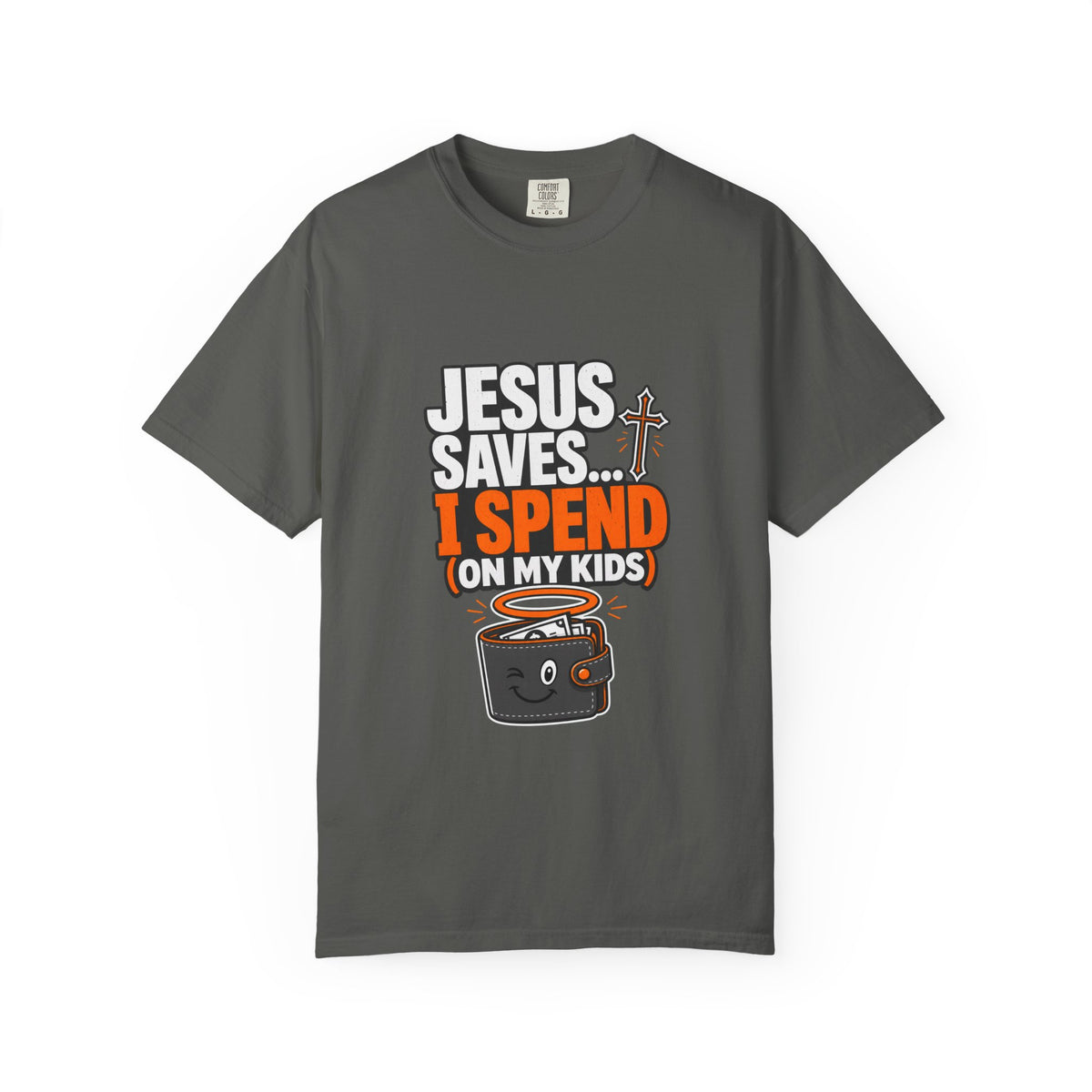 Jesus Saves I Spend On My Kids T-Shirt — Funny Christian Parent Tee - Maxx7Designs