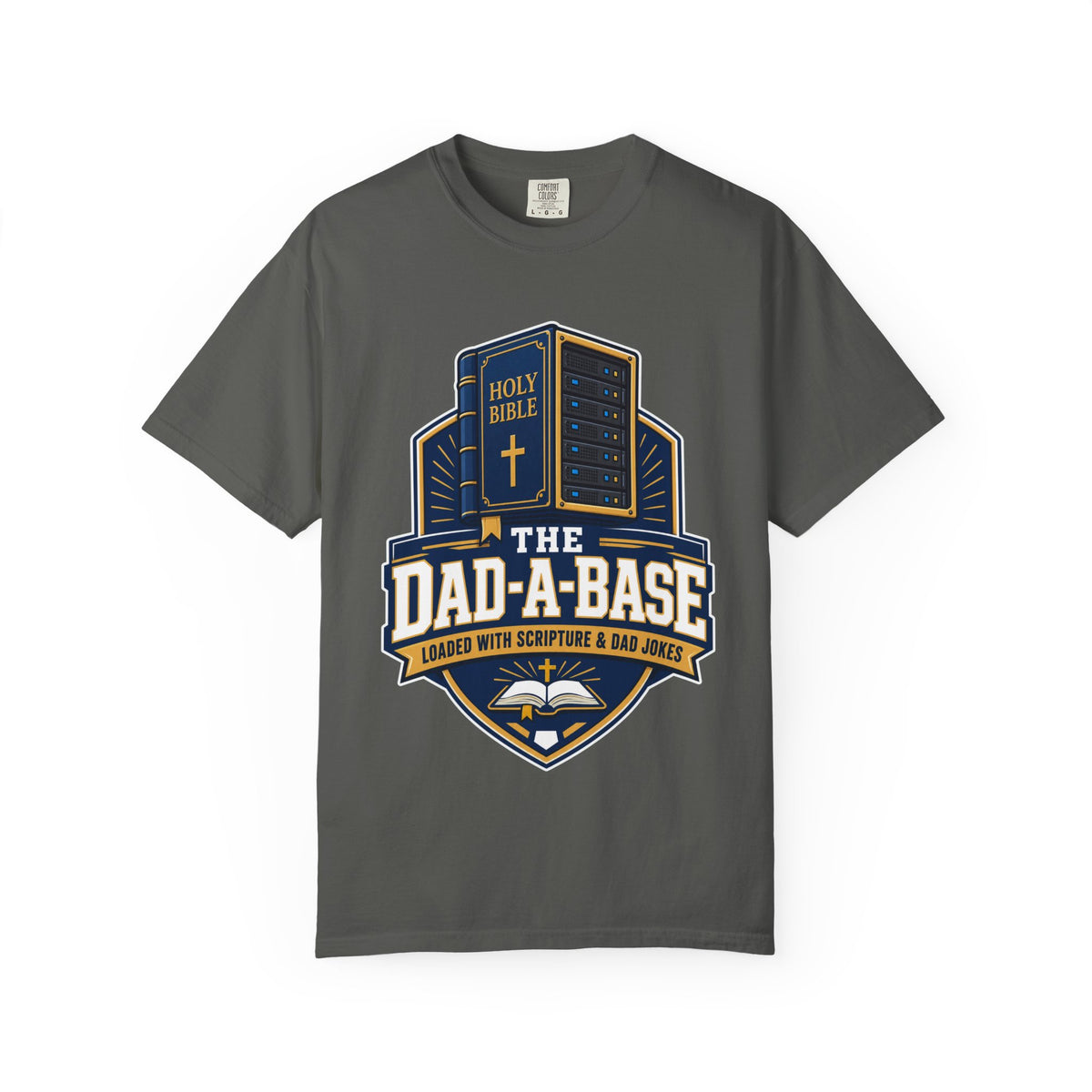 Dad-A-Base Christian T-Shirt — "The Dad-A-Base" Bible & Dad Jokes Design - Maxx7Designs