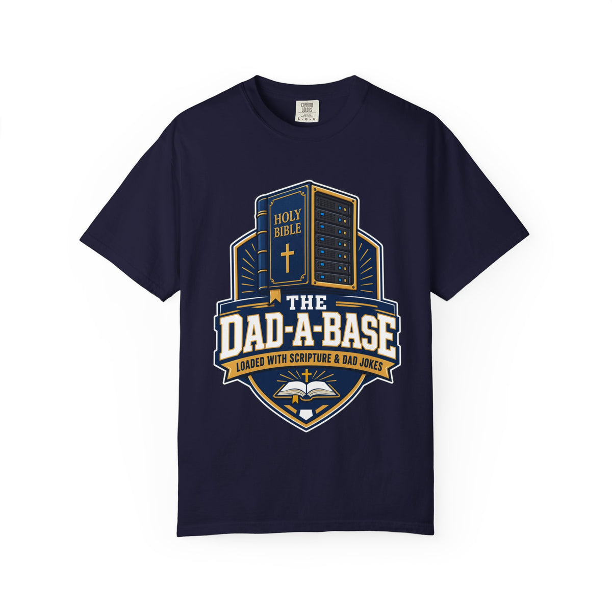Dad-A-Base Christian T-Shirt — "The Dad-A-Base" Bible & Dad Jokes Design - Maxx7Designs