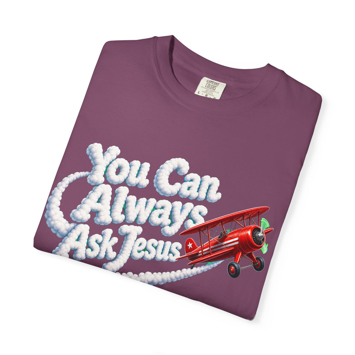 You Can Always Ask Jesus T-Shirt — Retro Biplane Skywriting Christian Tee - Maxx7Designs