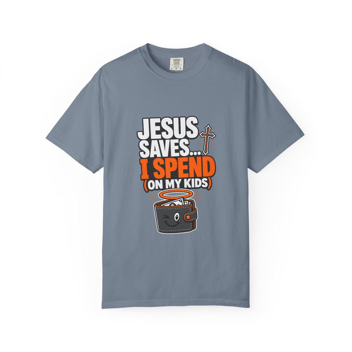 Jesus Saves I Spend On My Kids T-Shirt — Funny Christian Parent Tee - Maxx7Designs