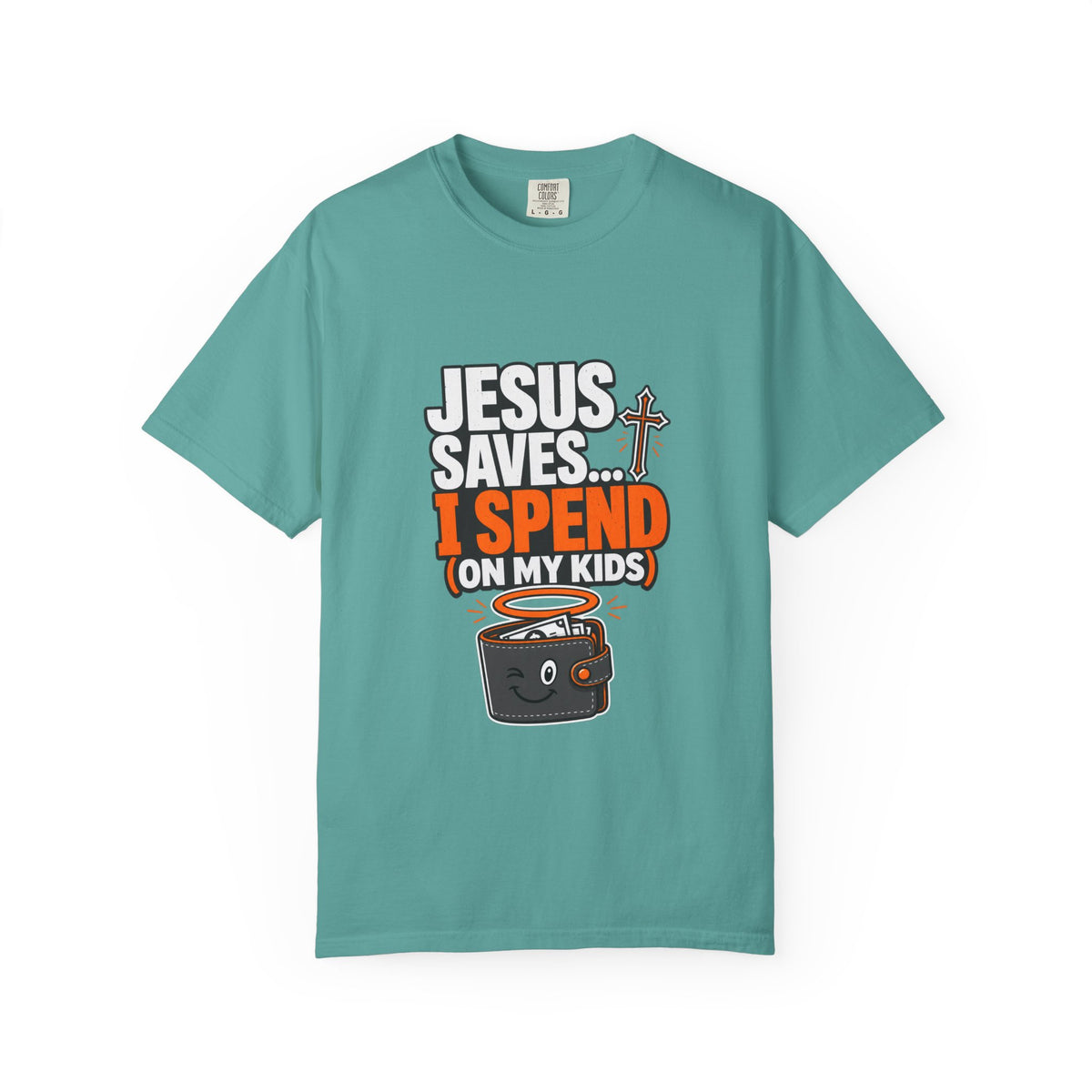 Jesus Saves I Spend On My Kids T-Shirt — Funny Christian Parent Tee - Maxx7Designs