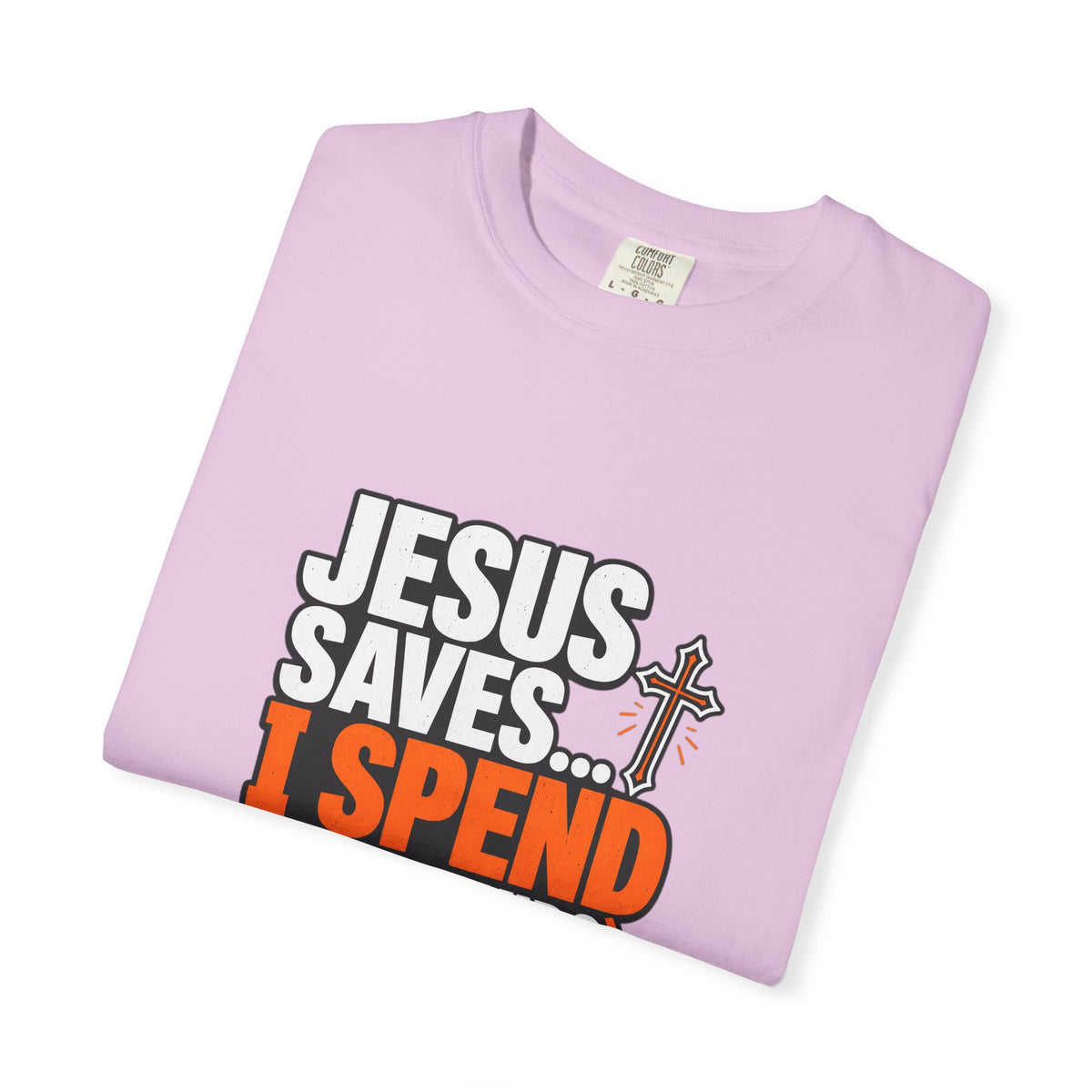Jesus Saves I Spend On My Kids T-Shirt — Funny Christian Parent Tee - Maxx7Designs
