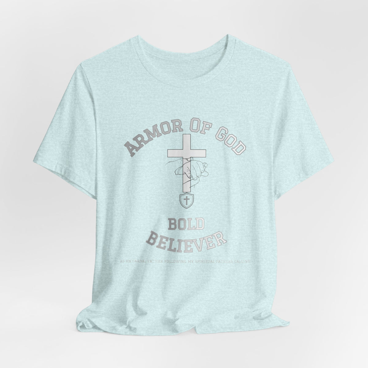 Armor of God Bold Believer T‑Shirt - Maxx7Designs