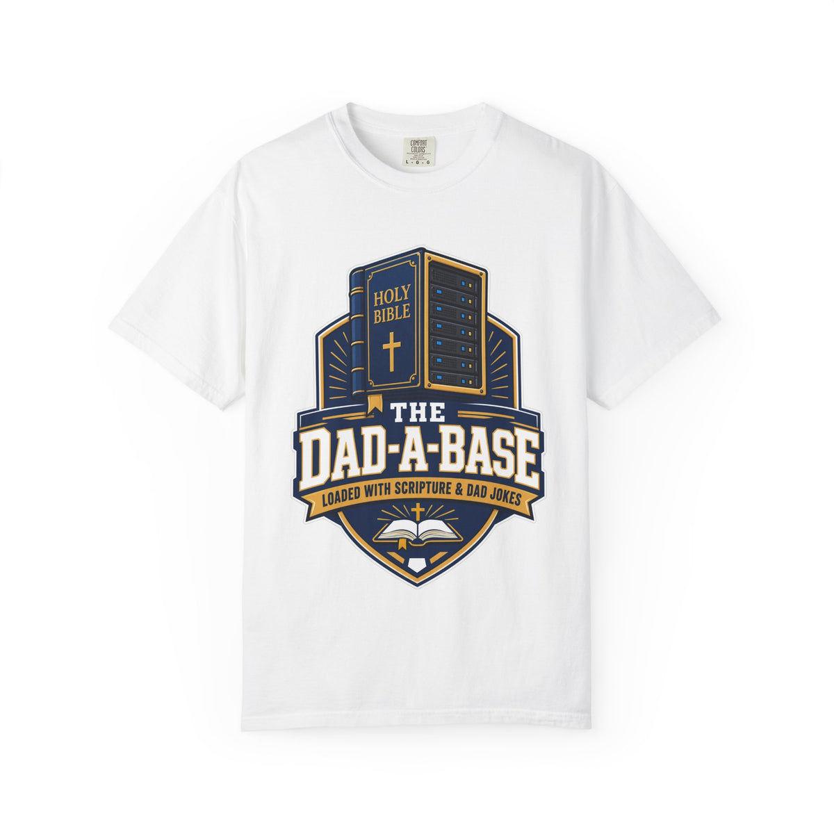 Dad-A-Base Christian T-Shirt — "The Dad-A-Base" Bible & Dad Jokes Design - Maxx7Designs