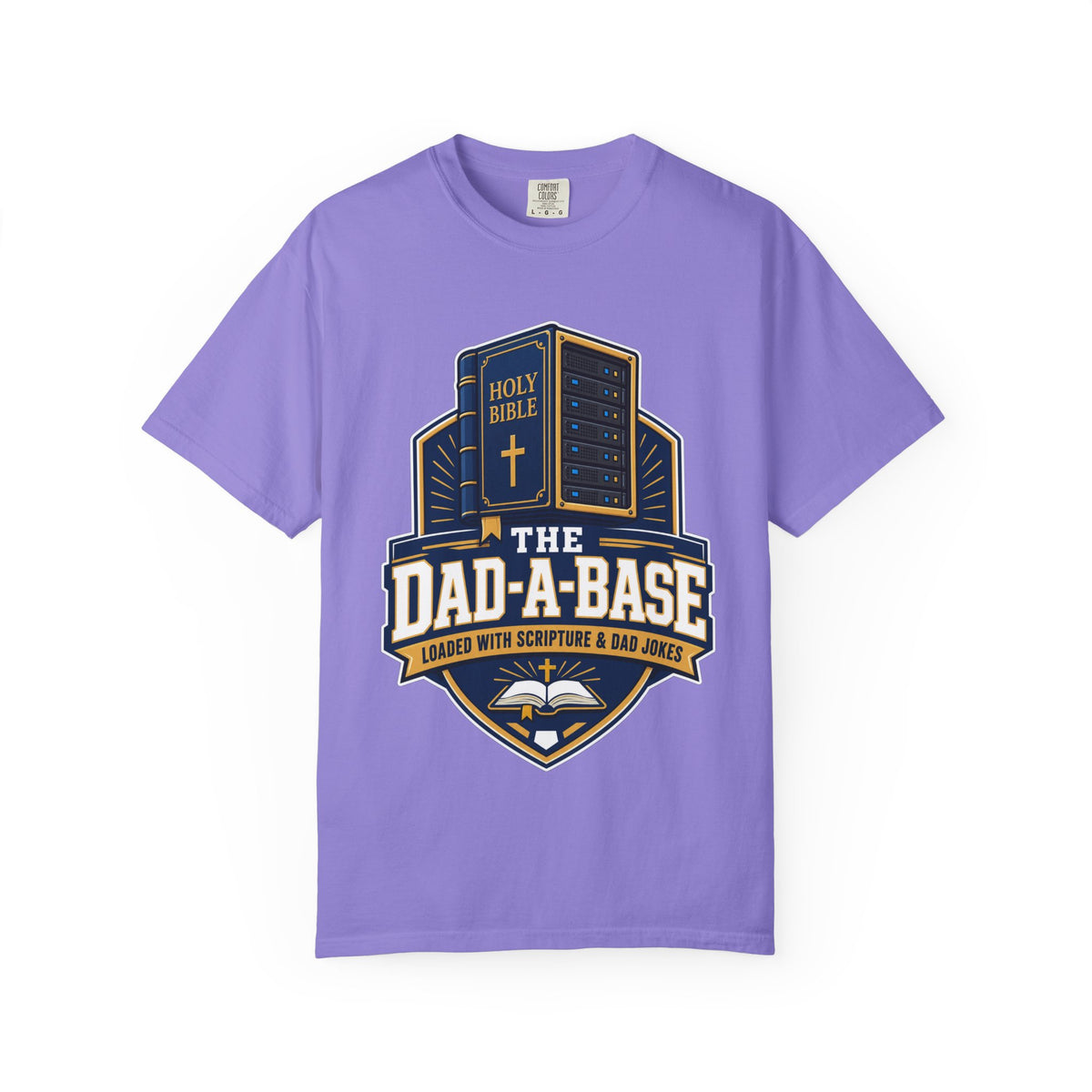 Dad-A-Base Christian T-Shirt — "The Dad-A-Base" Bible & Dad Jokes Design - Maxx7Designs