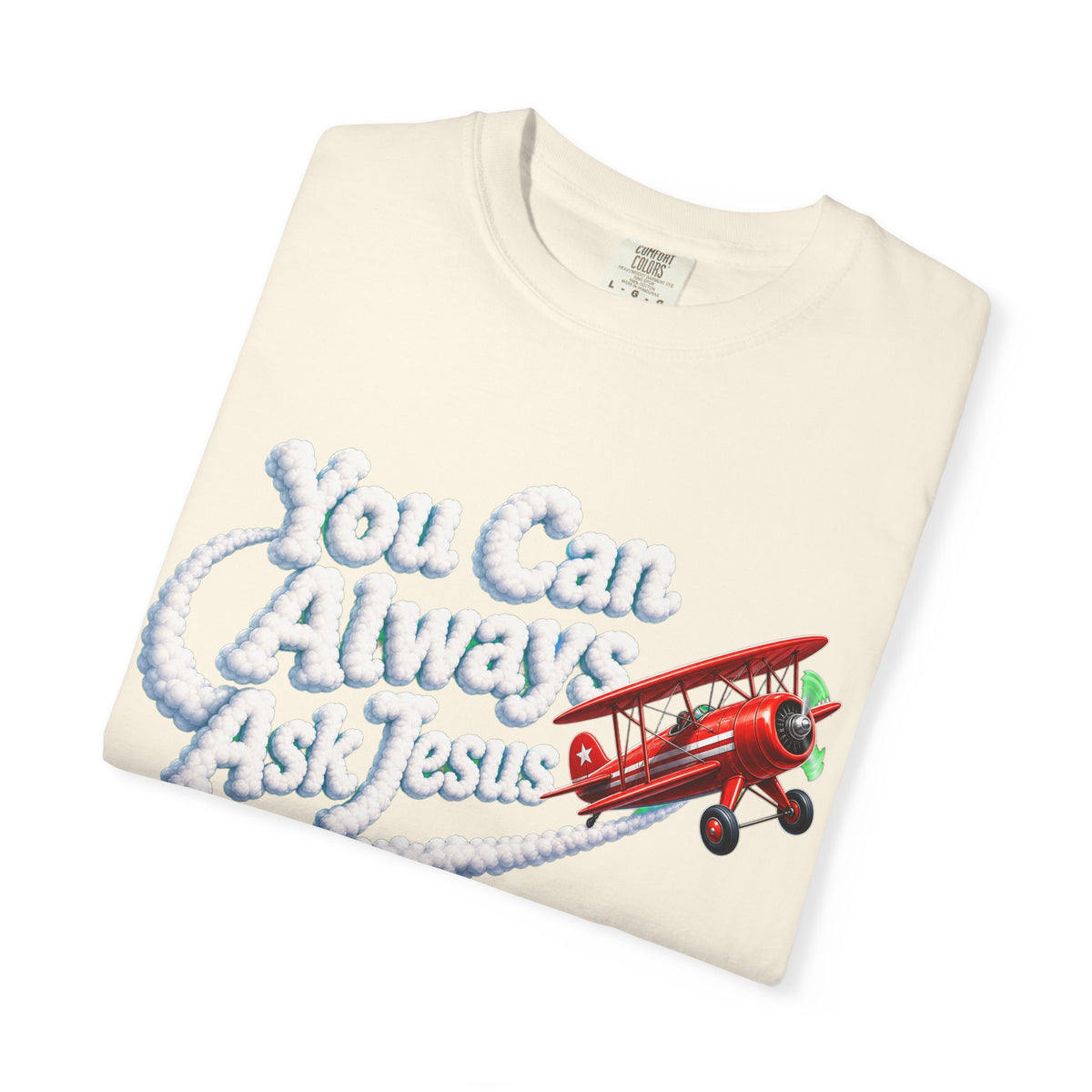 You Can Always Ask Jesus T-Shirt — Retro Biplane Skywriting Christian Tee - Maxx7Designs