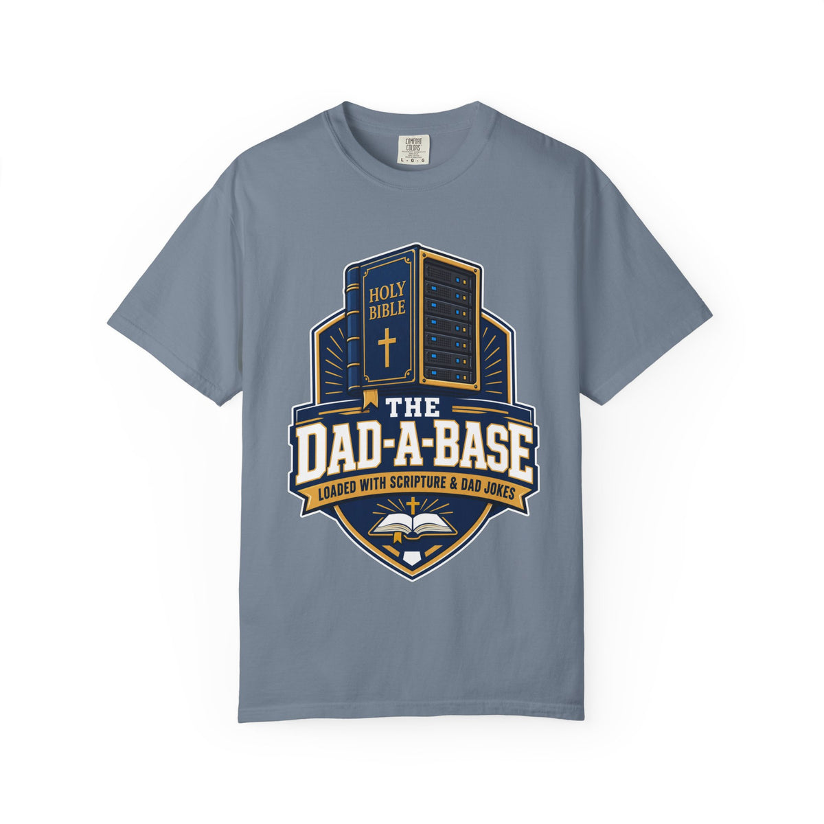Dad-A-Base Christian T-Shirt — "The Dad-A-Base" Bible & Dad Jokes Design - Maxx7Designs