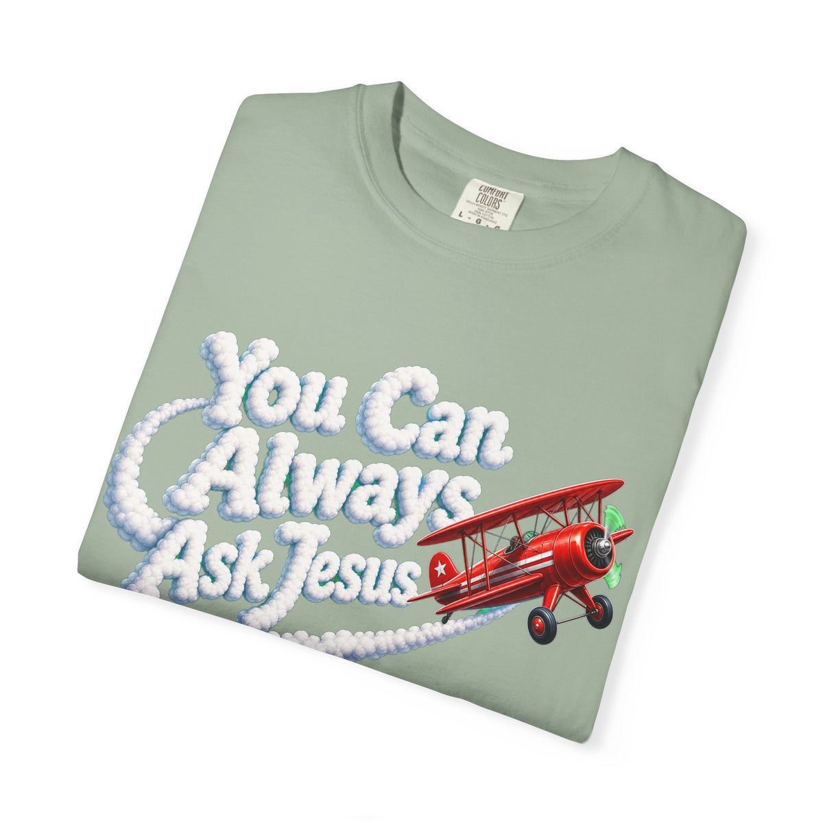 You Can Always Ask Jesus T-Shirt — Retro Biplane Skywriting Christian Tee - Maxx7Designs
